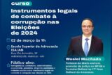 Comitê da OAB-AM promove curso gratuito sobre Combate à Corrupção nas Eleições
