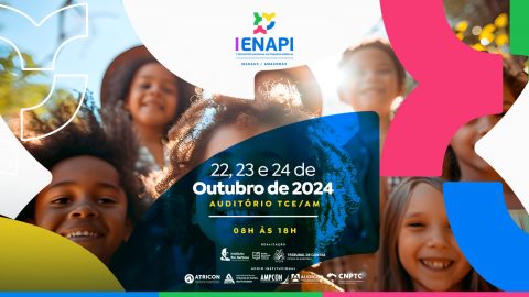 TCE-AM sediará 1º Encontro Nacional da Primeira Infância em outubro
