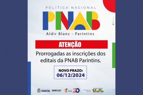 Secretaria de Cultura de Parintins prorroga inscrições para editais da PNAB