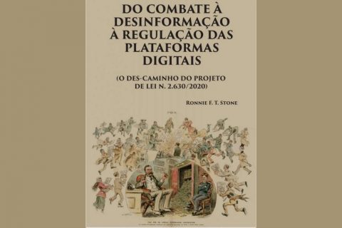 Juiz analisa impasses do PL das Fake News em novo livro sobre regulação digital
