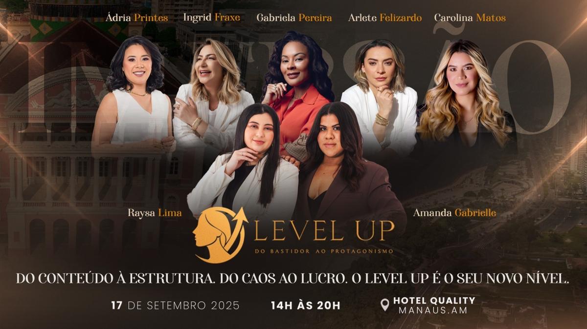 Manaus recebe a Imersão Level Up para empresários e autônomos