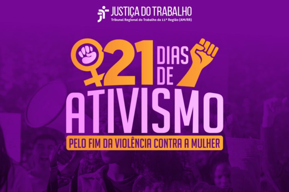 TRT-11 promove 21 Dias de Ativismo com ações em Manaus e interior