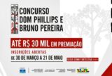Concurso Dom Phillips e Bruno Pereira seleciona iniciativas sobre povos originários e meio ambiente