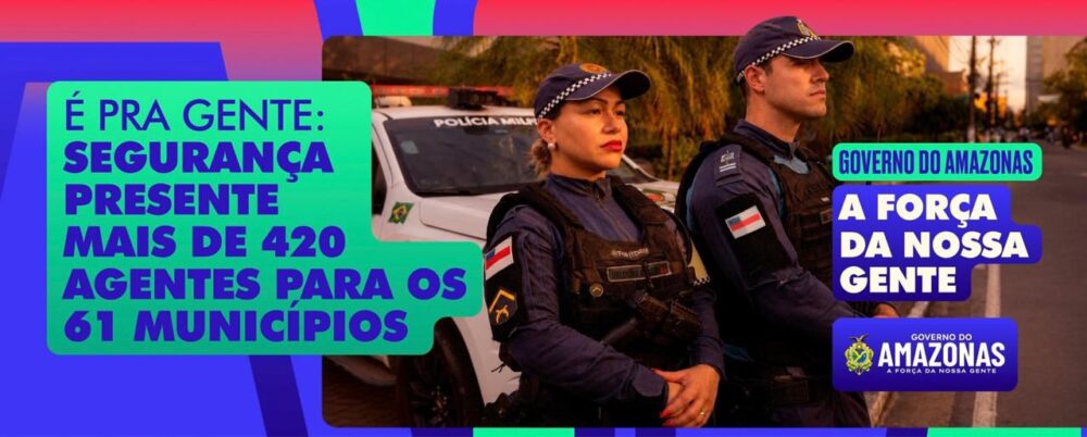 Amazonas apresenta novo slogan da gestão: “A força da nossa gente”